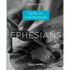 Ephesians: For We Are God's Handiwork - Paperback
