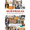 Australia - A New More Inclusive History: Highlighting neglected and forgotten stories from our past - Paperback