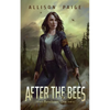 After the Bees - Paperback