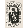 Losing the Plot - Hardcover