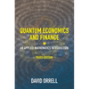 Quantum Economics and Finance: An Applied Mathematics Introduction - Paperback
