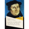 Martin Luther and the Rule of Faith: Reading God's Word for God's People - Paperback