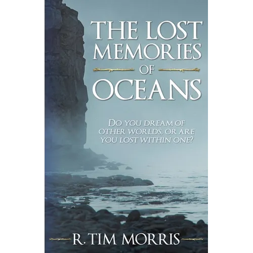 The Lost Memories of Oceans - Paperback