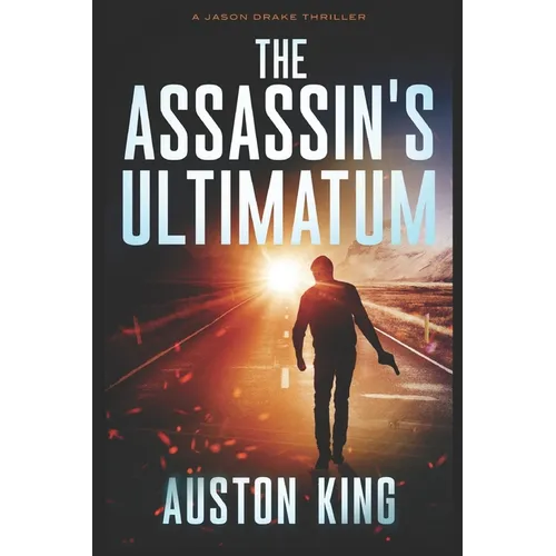 The Assassin's Ultimatum: CIA Assassin - Paperback