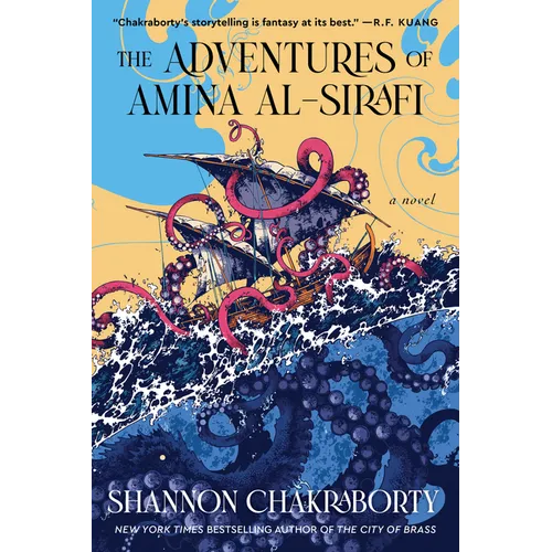 The Adventures of Amina Al-Sirafi: A New Fantasy Series Set a Thousand Years Before the City of Brass - Paperback