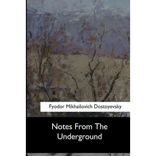 Notes From The Underground - Paperback