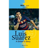 Luis Suarez - A Striker's Story - Paperback