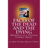 Faces of the Dead and the Dying: Memories of a Vietnam Combat Medic - Paperback