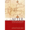 After Expulsion: 1492 and the Making of Sephardic Jewry - Hardcover