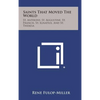 Saints That Moved the World: St. Anthony, St. Augustine, St. Francis, St. Ignatius, and St. Theresa - Hardcover