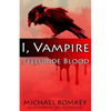 Telluride Blood: I, Vampire - Paperback