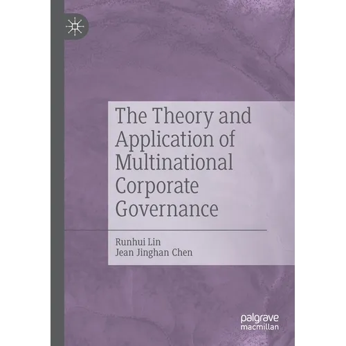 The Theory and Application of Multinational Corporate Governance - Paperback
