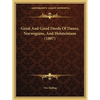 Great And Good Deeds Of Danes, Norwegians, And Holsteinians (1807) - Paperback