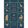 Celtic Saints and Their Animal Friends: A Spiritual Kinship - Paperback