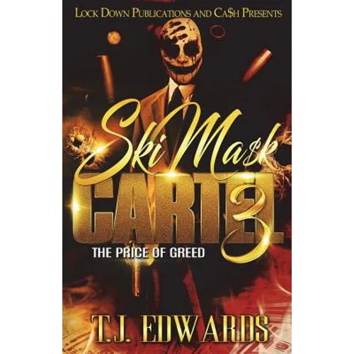 Ski Mask Cartel 3: The Price of Greed - Paperback