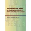Imagining the West in Eastern Europe and the Soviet Union - Paperback