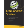 Learn Android Studio 4: Efficient Java-Based Android Apps Development - Paperback