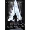 The Woman In the Window: (A Psychological Suspense Novel) (Alexandra Mallory Book 4) - Paperback