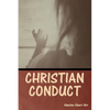 Christian Conduct - Paperback