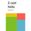 2-cent Haiku - Paperback