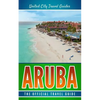 Aruba: The Official Travel Guide - Paperback