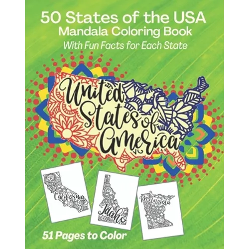 50 States of the USA Mandala Coloring Book: With Fun Facts for Each State, United States of America - Paperback
