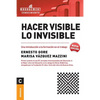 Hacer visible lo invisible: Una introducción a la formación en el trabajo - Paperback