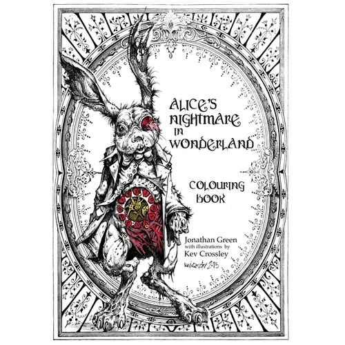 Alice's Nightmare in Wonderland Colouring Book - Paperback