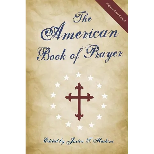 The American Book of Prayer: Expanded and Revised - Paperback