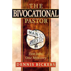 The Bivocational Pastor: Two Jobs, One Ministry - Paperback