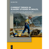 Current Trends in Slavery Studies in Brazil - Hardcover