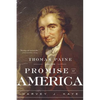 Thomas Paine and the Promise of America: A History & Biography - Paperback
