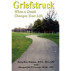 Griefstruck: When a Death Changes Your Life - Paperback