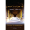Julian of Norwich: A Mystic for Today - Paperback