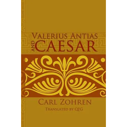 Valerius Antias and Caesar: Dissertation - Paperback