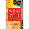 A Message for My Child - Hardcover