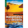 Manantiales En El Desierto Vol. 2 - Serie Favoritos = Streams in Tha Desert, Volumen Two - Paperback