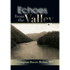 Echoes from the Valley - Hardcover