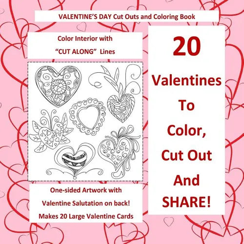Valentine's Day Cut Out and Coloring Book Color Interior with CUT ALONG Lines: 20 Large Valentines with Salutations; Valentines Day in all D; Valentin - Paperback