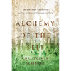 Alchemy of the Self: 30 Days of Lessons with Hermes Trismegistus - Paperback