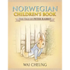 Norwegian Children's Book: The Tale of Peter Rabbit - Paperback