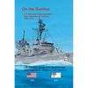 On the Gunline: U.S. Navy and Royal Australian Navy Warships off Vietnam, 1965-1973 - Paperback