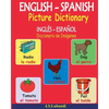 ENGLISH - SPANISH Picture Dictionary (INGLÉS - ESPAÑOL Diccionario de Imágenes) - Paperback