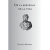 De la brevedad de la vida - Paperback