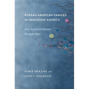 Korean American Families in Immigrant America: How Teens and Parents Navigate Race - Paperback