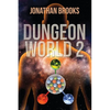Dungeon World 2: A Dungeon Core Experience - Paperback