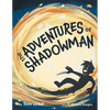 The Adventures of Shadowman - Paperback
