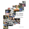 It's Your Decision (2020 Edition) - Paperback