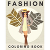 Fashion Coloring Book.: Fashion Coloring Book For Girls. Beautiful Designs and Fresh Styles. - Paperback