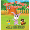 Hunnie Bunny's Garden - Hardcover